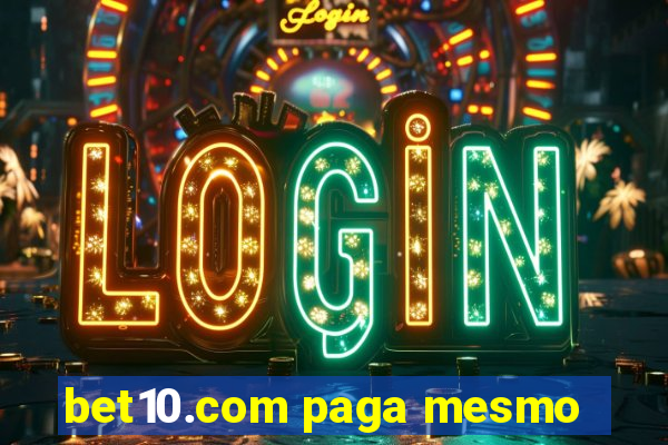 bet10.com paga mesmo